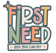 FIRST NEED